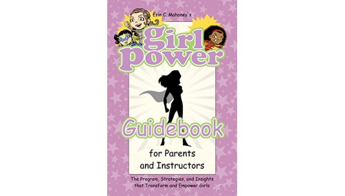 Girl Power Guidebook   for Parents & Instructors
